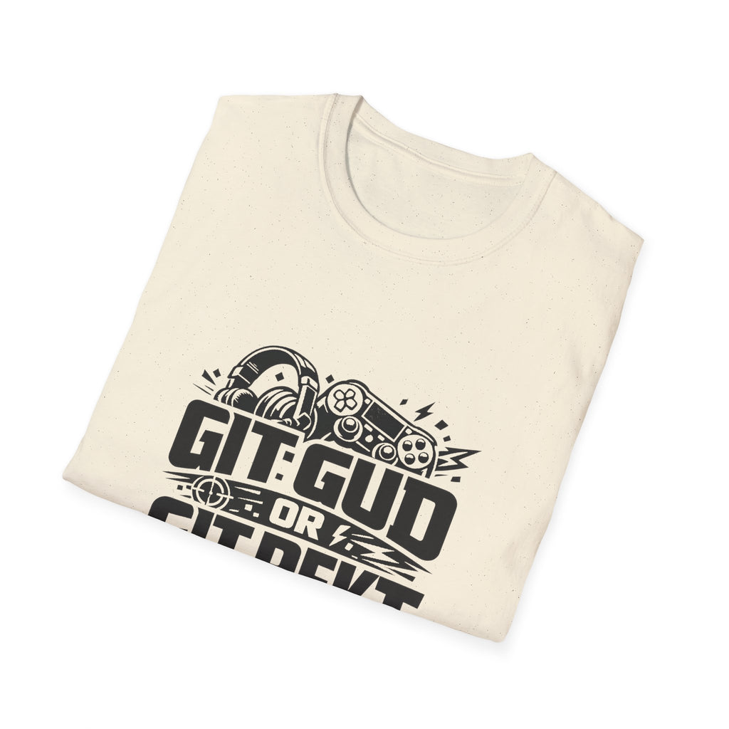 Git Gud or Git Rekt Gaming T-Shirt