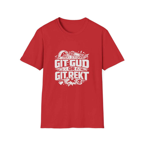 Git Gud or Git Rekt Gaming T-Shirt