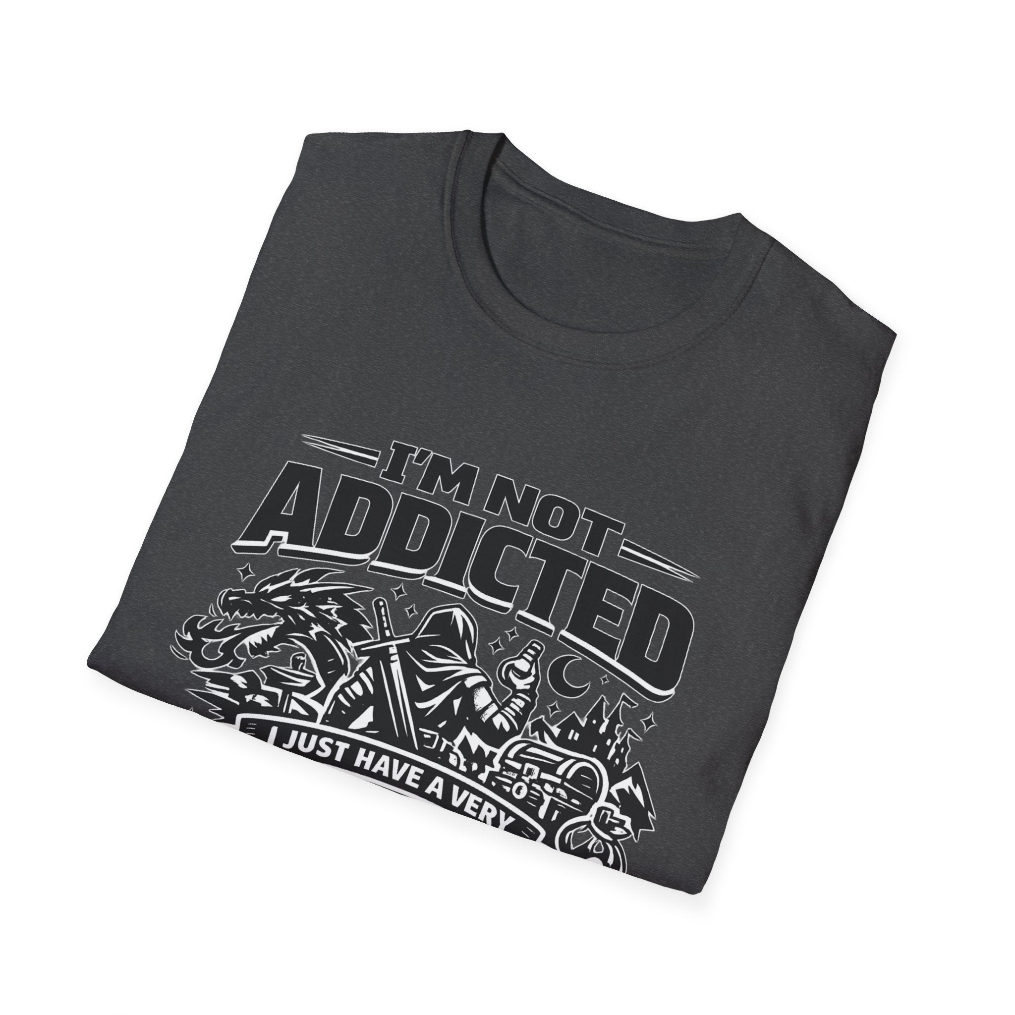 I'm Not Addicted — RPG Gamer T-Shirt ("Demanding Side Quest")