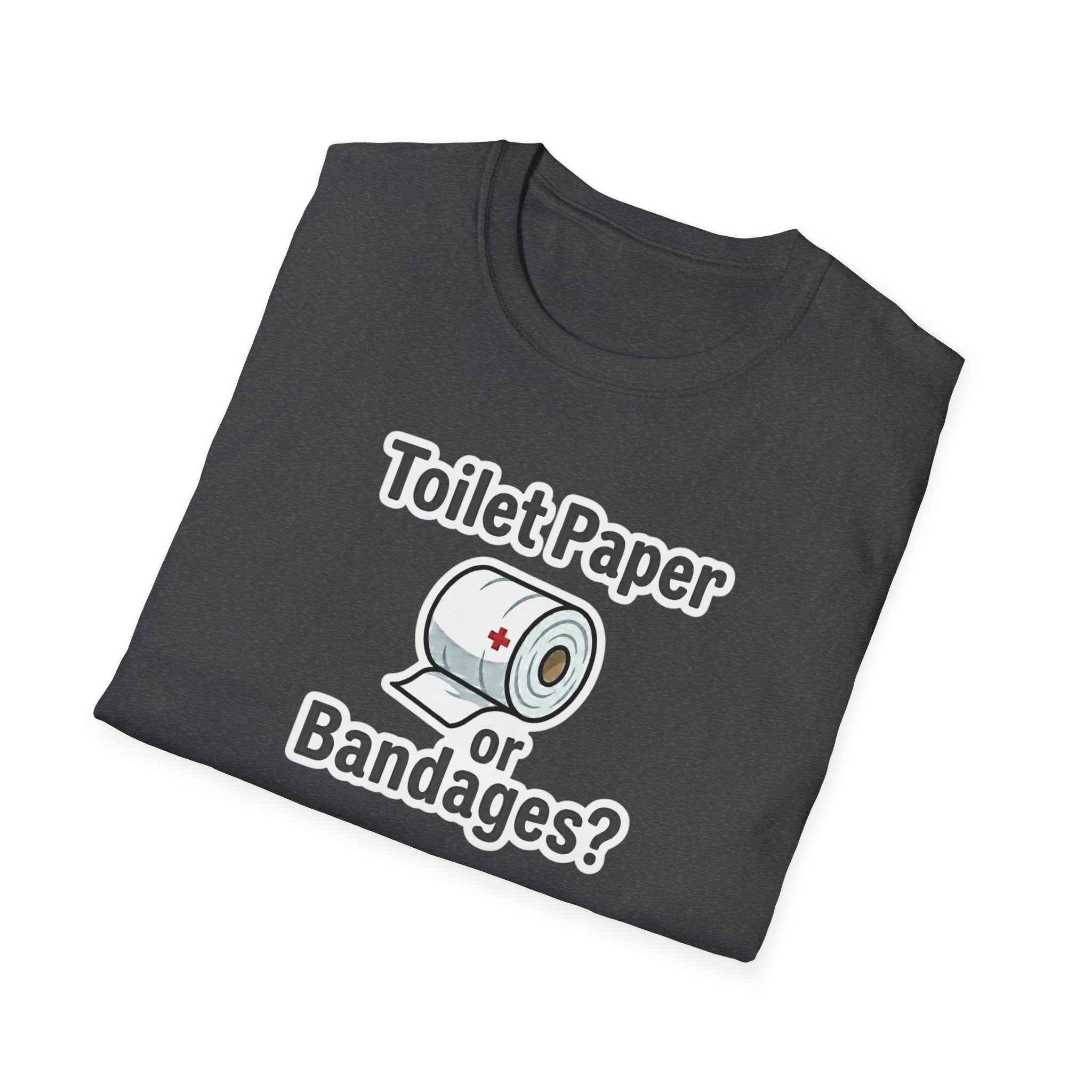 Toilet Paper or Bandages Unisex Softstyle T-Shirt