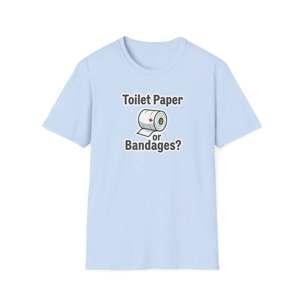 Toilet Paper or Bandages Unisex Softstyle T-Shirt