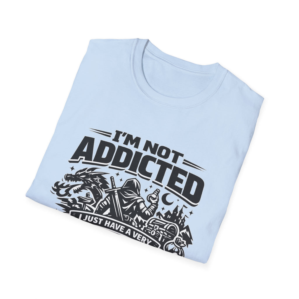I'm Not Addicted — RPG Gamer T-Shirt ("Demanding Side Quest")