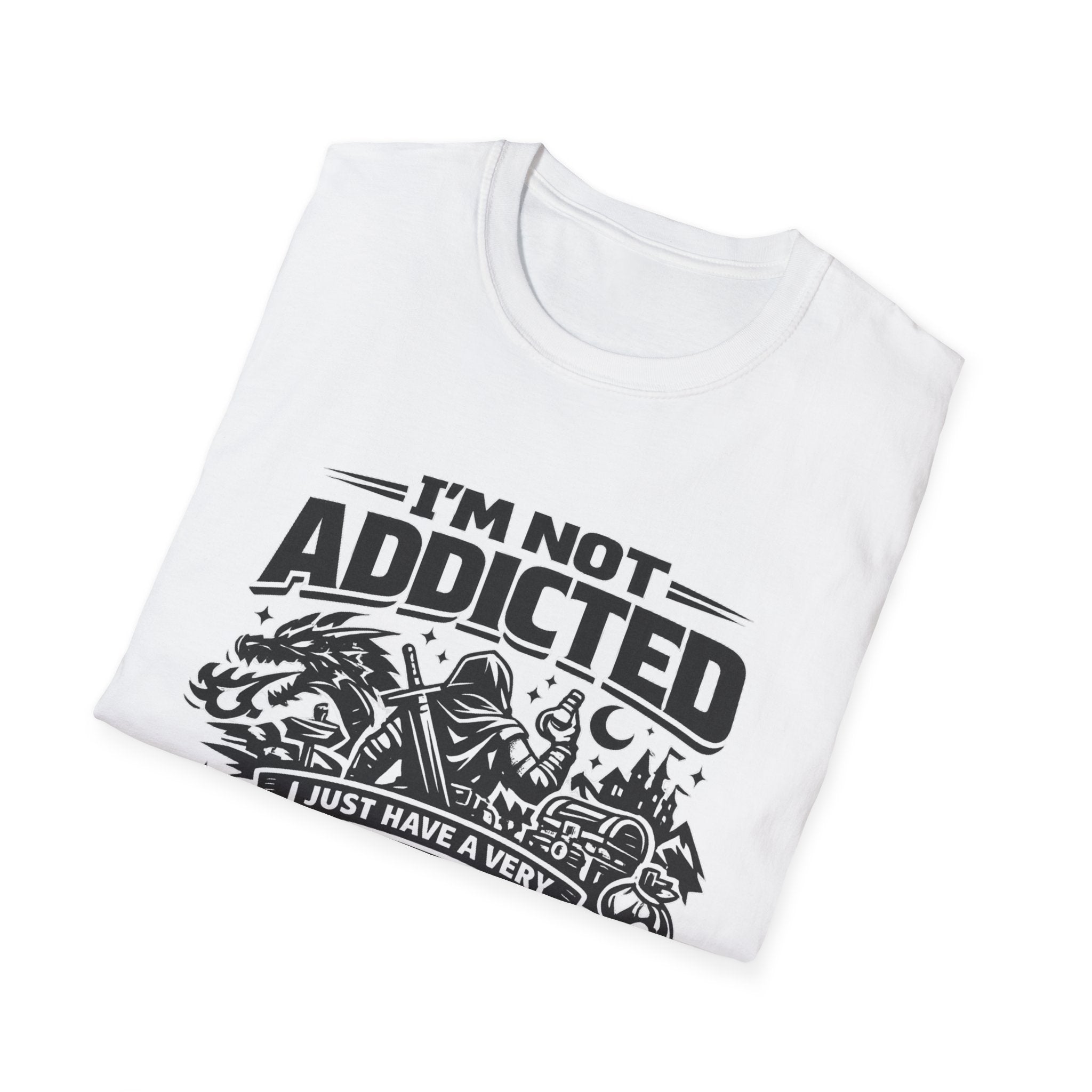 I'm Not Addicted — RPG Gamer T-Shirt ("Demanding Side Quest")
