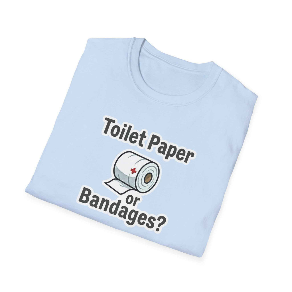 Toilet Paper or Bandages Unisex Softstyle T-Shirt