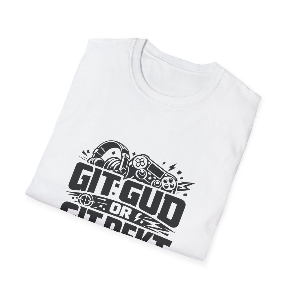Git Gud or Git Rekt Gaming T-Shirt