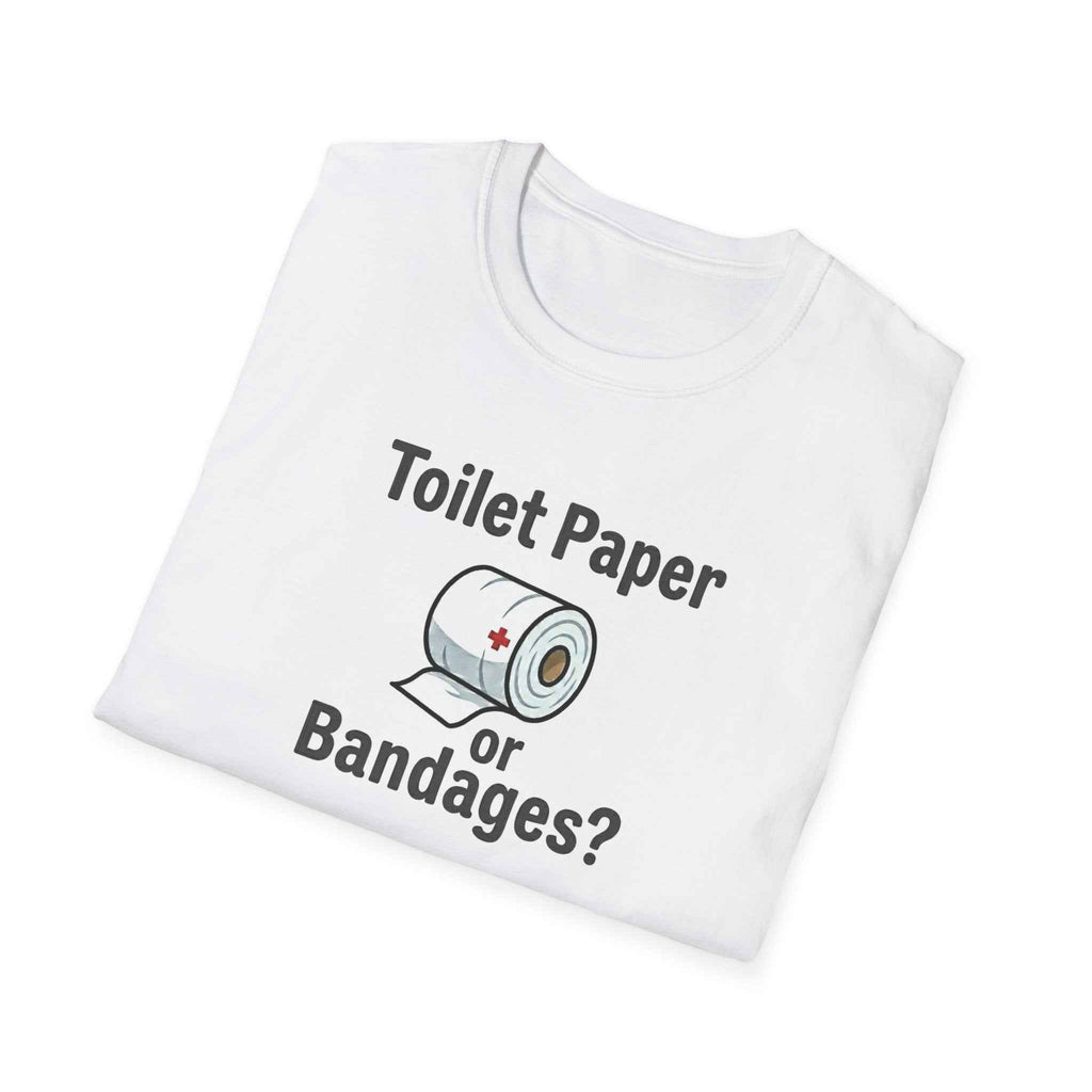Toilet Paper or Bandages Unisex Softstyle T-Shirt