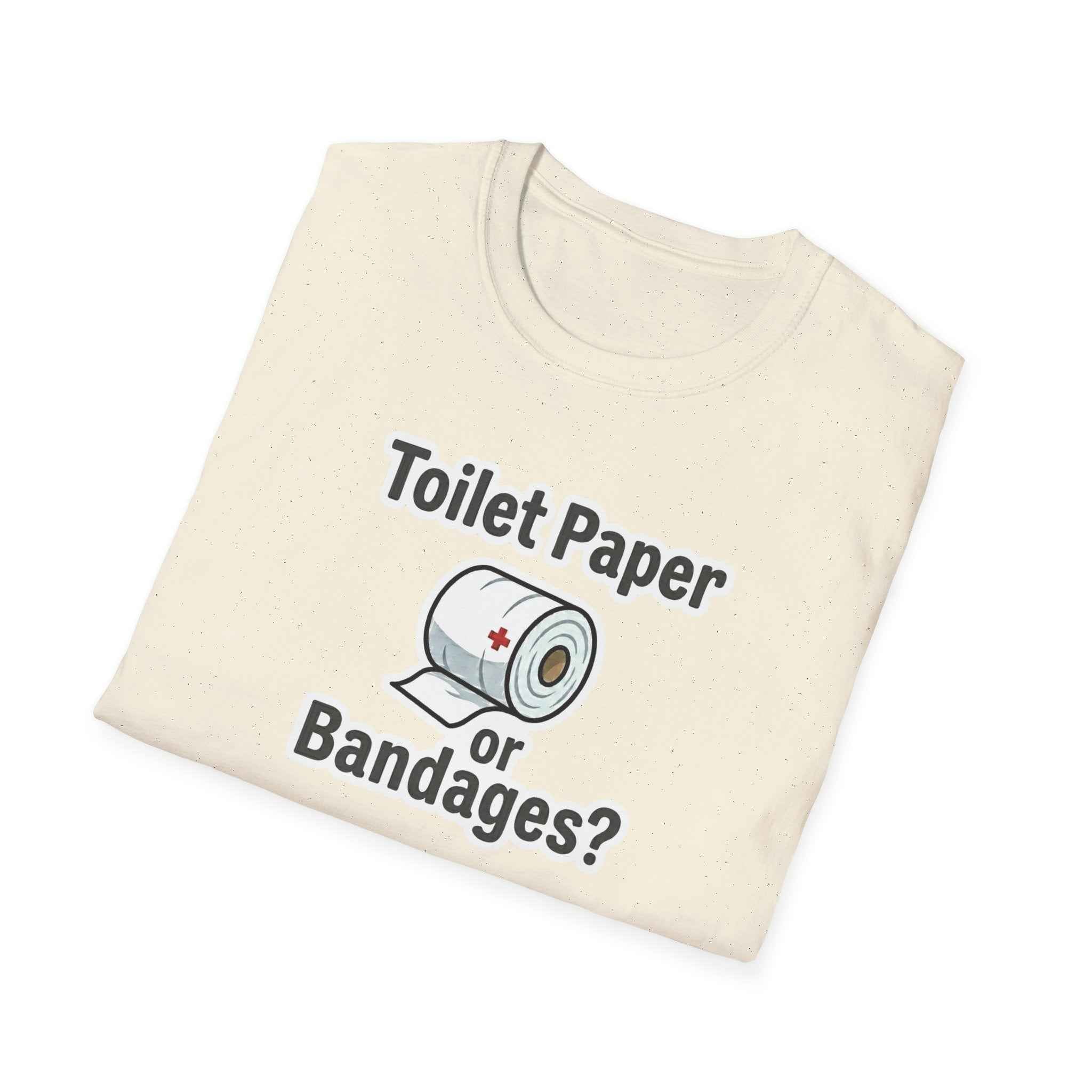 Toilet Paper or Bandages Unisex Softstyle T-Shirt
